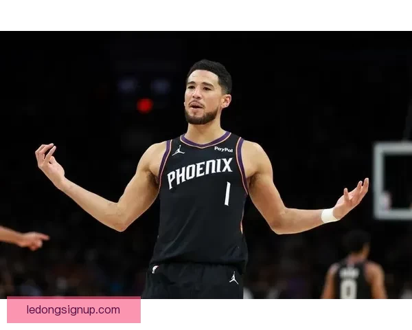 布克重回状态助球队冲刺赛季关键阶段